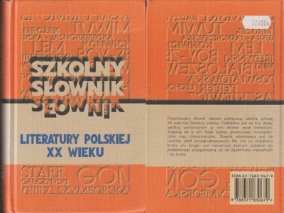 SZKOLNY SŁOWNIK LITERATURY POLSKIEJ XX WIEKU