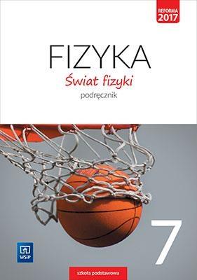 FIZYKA SP 7 ŚWIAT FIZYKI PODR. WSIP