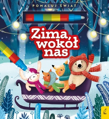 ZIMA WOKÓŁ NAS. FLAMASTER WODNY