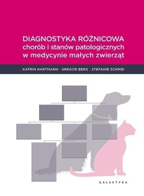 Diagnostyka różnicowa chorób i stanów