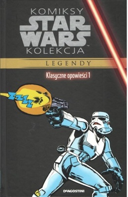 STAR WARS Legendy 1 Klasyczne opowieści komiks DE AGOSTINI