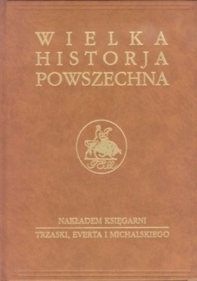 Wielka historia powszechna tom 5 część 2