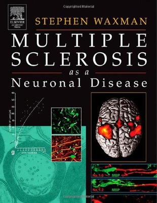 Multiple Sclerosis As A Neuronal Disease Waxman