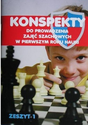 Konspekty do prowadzenia zajęć szachowych. Część 1