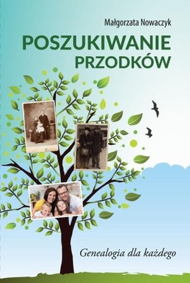 Poszukiwanie przodków - Małgorzata Nowaczyk | Ebook