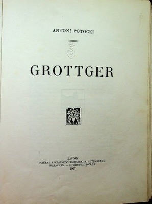 Antoni Potocki - Grottger 1907 r.