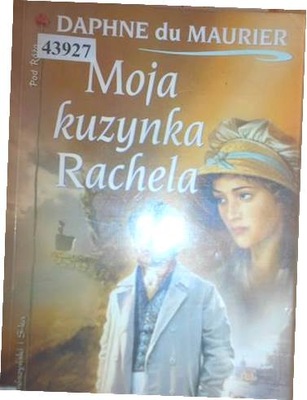 Moja kuzynka Rachela - Daphne du Maurier