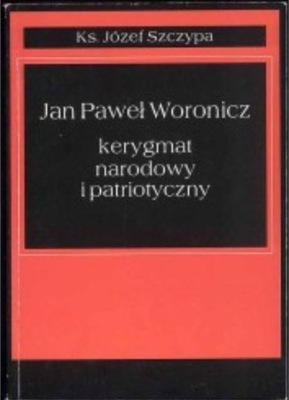 Józef Szczypa - Jan Paweł Woronicz