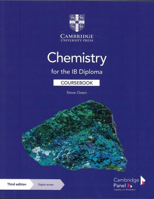 Cambridge: Chemistry for the IB Diploma. Coursebook. 3rd edition - Owen