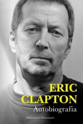Eric Clapton Autobiografia NOWA
