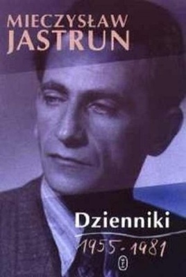 Jastrun Dziennik 1955 1981