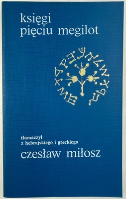 Księgi Pięciu Megilot C. Miłosz