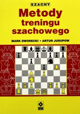 Metody treningu szachowego Artur Jusupow