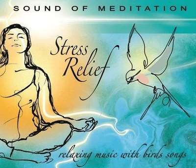 Sound of Meditation - Stress Relief