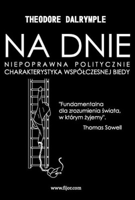 Na Dnie - Theodore Dalrymple