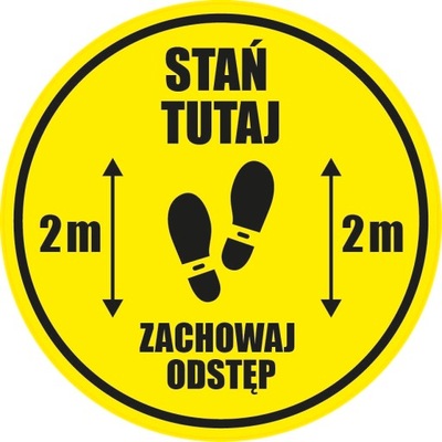 Naklejka STAŃ TUTAJ ZACHOWAJ ODSTĘP 2M