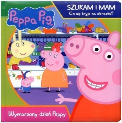 KSIĄŻECZKA ŚWINKA PEPPA WYMARZONY DZIEŃ PEPPY