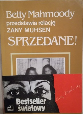 Sprzedane MAHMOODY Betty MUHSEN Zana relacja