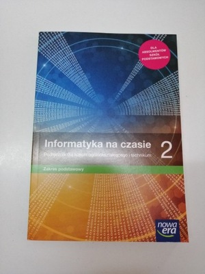 Informatyka na czasie 2 zakres podstawowy