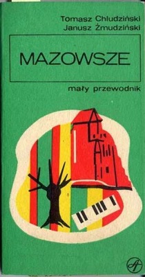 Chludziński T.: Mazowsze. Mały przewodnik 1978