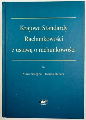 Krajowe Standardy Rachunkowości z ustawą o rachunkowości