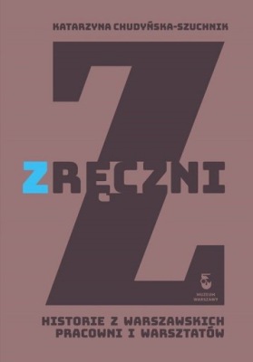 ZRĘCZNI KATARZYNA CHUDYŃSKA-SZUCHNIK
