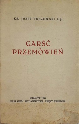 Józef Tuszowski Garść przemówień 1930