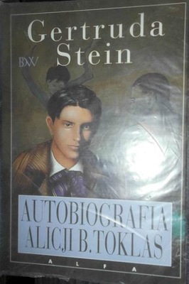 Autobiografia Alicji B. Toklas - Gertrude Stein