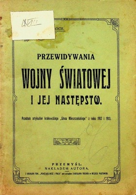 Przewidywania wojny światowej i jej następstw