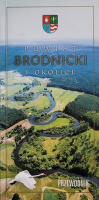 Powiat Brodnicki I okolice Przewodnik Janusz Umiński