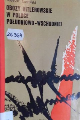 Obozy hitlerowskie w Polsce południowo-wschodniej