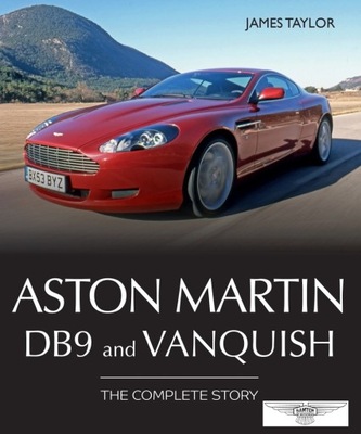 ASTON MARTIN DB9 I VANQUISH (2001-2016) BIG ALBUM HISTORIA / TAYLOR 24H  