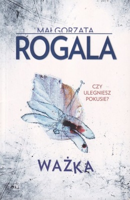 WAŻKA MAŁGORZATA ROGALA