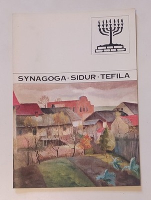 Iwona Zawidzka - Synagoga Sidur Tefila
