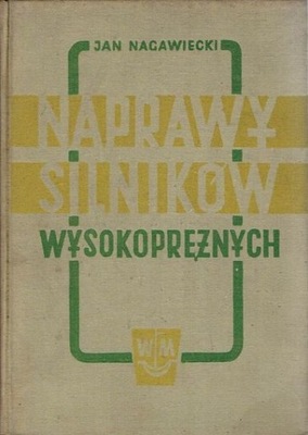 NAPRAWY SILNIKÓW OKRĘTOWYCH WYSOKOPRĘŻNYCH