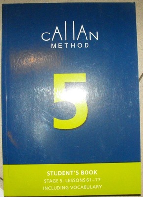 CALLAN METHOD 6 Student's Book Stage 6 Lessons 78-94