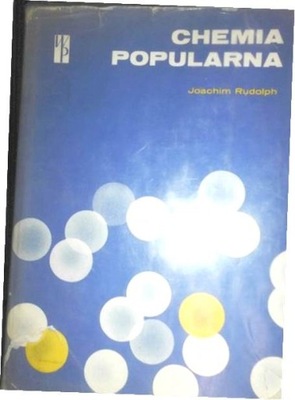 Chemia popularna - J. Rudolph