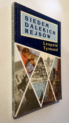 Siedem dalekich rejsów - Leopold Tyrmand