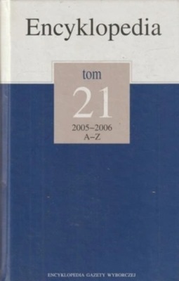 Encyklopedia Tom 21 A Z 2005 2006