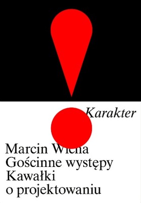 GOŚCINNE WYSTĘPY. KAWAŁKI O PROJEKTOWANI