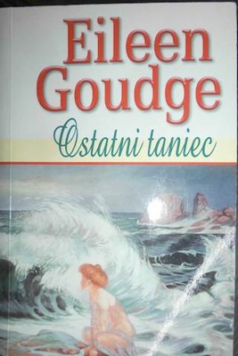 OSTATNI TANIEC - Eileen Goudge