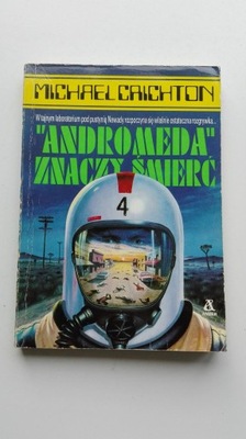 Andromeda znaczy śmierć Michael Crichton