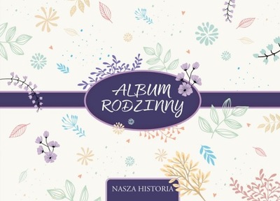 Album rodzinny Praca zbiorowa