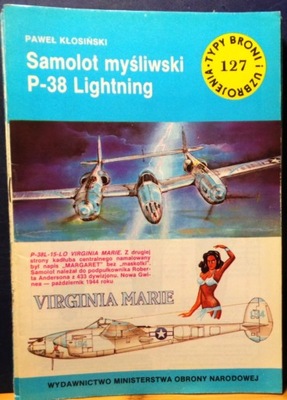 Samolot myśliwski P-38 LIGHTING, Paweł KLOSIŃSKI [TBiU 127 (MON 1989)