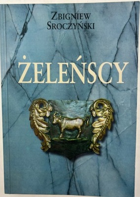 Żeleńscy Zbigniew Sroczyński