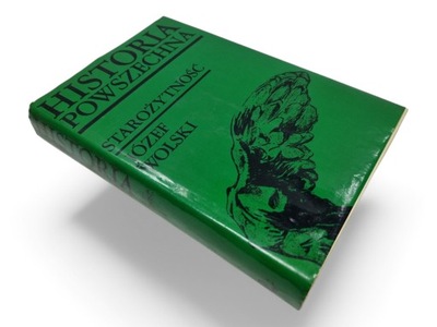 JÓZEF WOLSKI HISTORIA POWSZECHNA STAROŻYTNOŚĆ