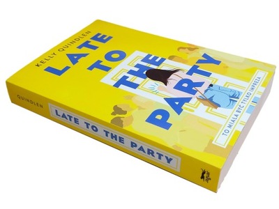 Late to the Party / Quindlen