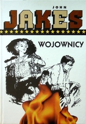 John Jakes - Wojownicy