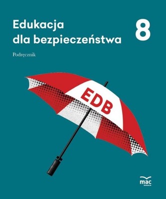 Edukacja Dla Bezpieczeństwa Podręcznik Klasa 8