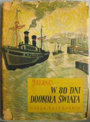 W 80 dni dookoła świata J. Verne wydanie 1952 rok